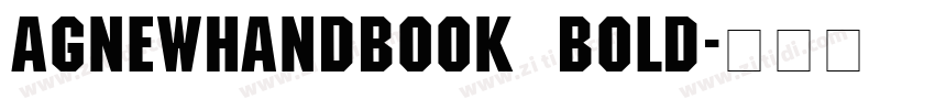 AGNewHandbook Bold字体转换